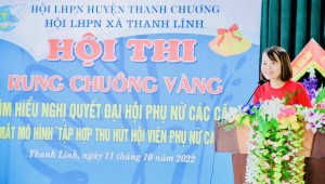 Hội LHPN xã Thanh Lĩnh tổ chức Hội thi rung chuông vàng “Tìm hiểu Nghị quyết Đại hội phụ nữ các cấp” và ra mắt mô hình “Tập hợp thu hút hội viên phụ nữ cao tuổi”.