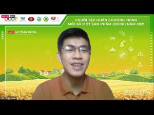 Tập huấn Chương trình Mỗi xã một sản phẩm (OCOP) năm 2021 - Chuyên đề 9